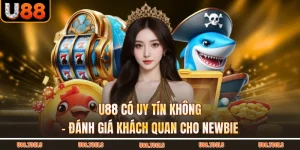 U88 có uy tín không